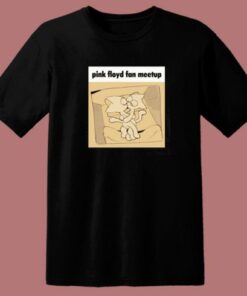Pink Floyd Fan Meetup T Shirt Style