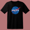 Pizza Nasa Parody T Shirt Style