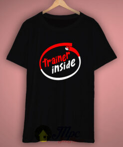 Pokemon Trainer Inside T-Shirt