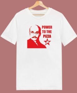 Power To The Pizza John T Shirt Style