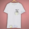 Pretty As Fuck Funny Graphic T Shirt