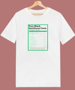 Pure Black Nutritional Facts 80s T Shirt Pure Black Nutritional Facts 80s T Shirt
