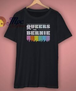 Queers for Bernie T Shirt 1 Queers for Bernie T Shirt 3