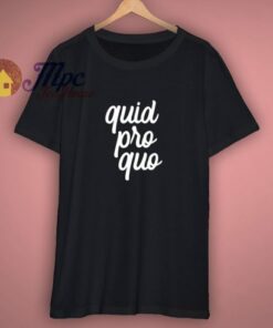 Quid Pro Quo Script T Shirt 1 Quid Pro Quo Script T Shirt 3