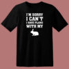 Rabbit Shirt I’m Sorry I Can’t I Have Plans With My Bunny 80s T Shirt