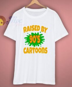 Raised By 90s Cartoons T-Shirt