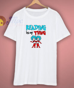 Reading Is My Thing Quote T Shirt Reading Is My Thing Quote T Shirt