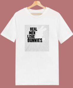 Real Men Love Bunnies 80s T Shirt
