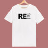 Recycle Reuse Renew Rethink T Shirt Style