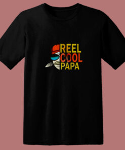 Reel Cool Fishing Papa 80s T Shirt 1