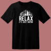 Relax It Just Vapor Vape 80s T Shirt Style