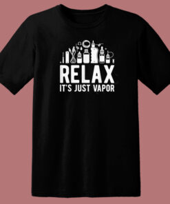 Relax It Just Vapor Vape 80s T Shirt Style 1