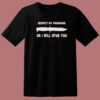 Respect My Pronouns Or I Will Stab You T Shirt Style