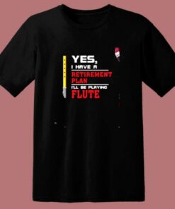 Retirement Plan 80s T Shirt