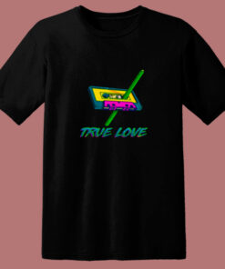 Retro True Love 80s T Shirt