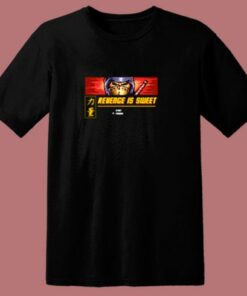Revenge Is Swee 80s T Shirt