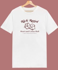 Ricky Regal Hotel and Casino Hall T Shirt Style