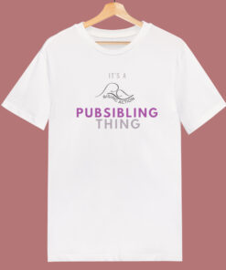 Rising Action Pubsibling Thing T Shirt Style 1