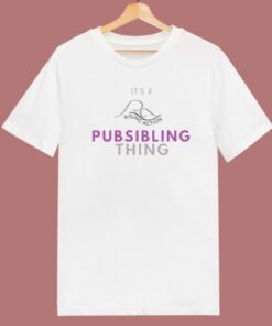 Rising Action Pubsibling Thing T Shirt Style 2