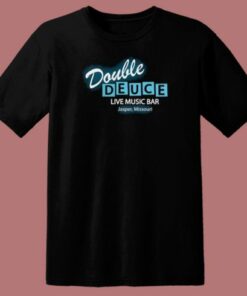 Roadhouse Double Deuce T Shirt Style 2