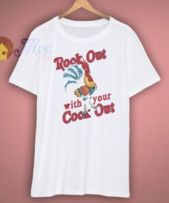 Rock Out With Your Cock Out T Shirt