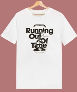 Running Out Of Time T Shirt Style
