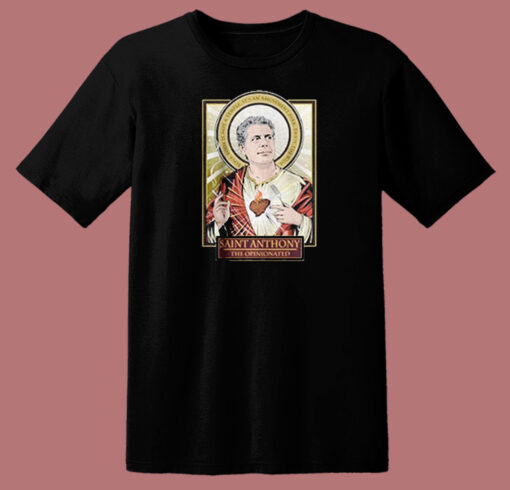 Saint Anthony Bourdain T Shirt Style