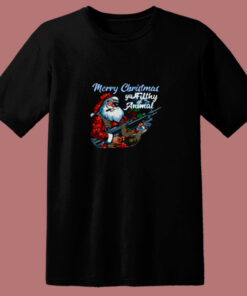 Santa Claus Merry Christmas Ya Filthy Animal 80s T Shirt