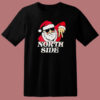 Santa Claus The North Side T Shirt Style