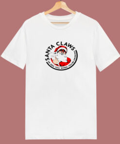 Santa Claws He Sees You When Youre Drinking 80s T Shirt Santa Claws He Sees You When Youre Drinking 80s T Shirt