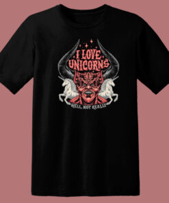 Satan Says I Love Unicorns T Shirt Style 1