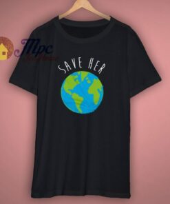 Save Our Planet Environmental T Shirt 1 Save Our Planet Environmental T Shirt 3