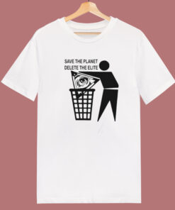 Save The Planet Delete All Elite T Shirt Style