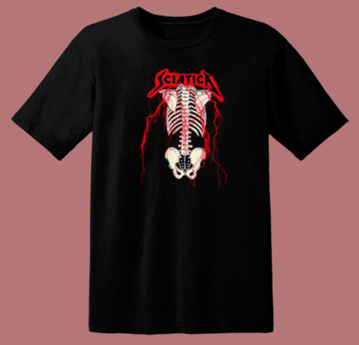 Sciatica Metallica Skeleton T Shirt Style