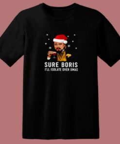 Screenshleonardo Dicaprio Sure Boris I’ll Isolate Over Xmas 80s T Shirt