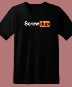 Screwed Up Funny Movie  80s T Shirt Style