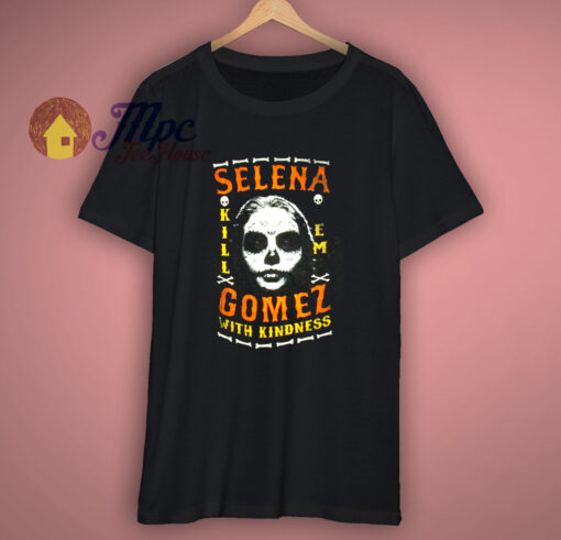 Selena Gomez Kill Em With Kindness Black T Shirt