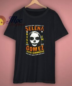 Selena Gomez Kill Em With Kindness Black T Shirt