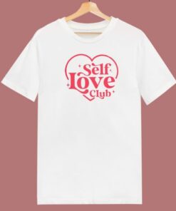 Self Love Club Valentine Day 80s T Shirt Style