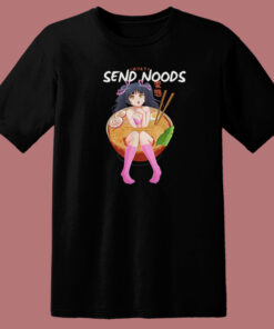 Send Noods Funny Anime 80s T Shirt Style 1