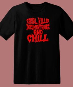 Serial Killer Documentary T Shirt Style 2