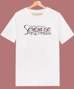 Sexercise Burn Calories 80s T Shirt Style 1