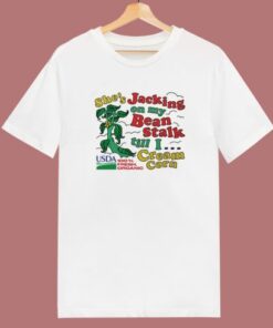 She's Jacking On My Beanstalk T Shirt Style 2