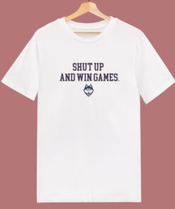 Shut Up And Win Games T Shirt Style Shut Up And Win Games T Shirt Style