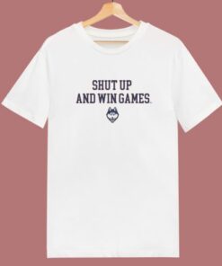 Shut Up And Win Games T Shirt Style