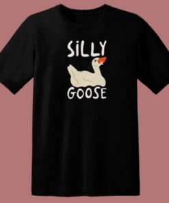 Silly Goose Funny T Shirt Style