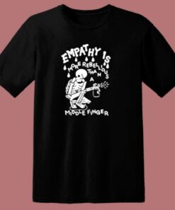 Skeleton Empathy Is More Rebellious 80s T Shirt