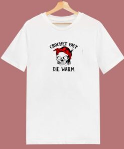 Skull Crochet Fast Die Warm 80s T Shirt