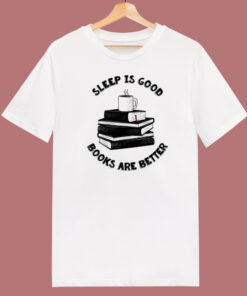 Sleep Is Good T Shirt Style Sleep Is Good T Shirt Style