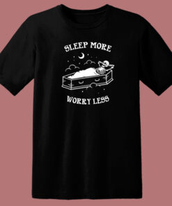 Sleep More Worry Less 80s T Shirt Style